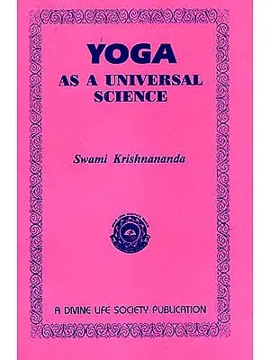 Yoga: As A Universal Science