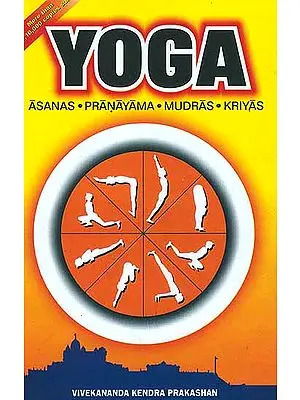 Yoga (Asanas, Pranayama, Mudras, Kriyas)
