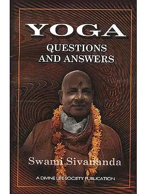 YOGA: QUESTIONS AND ANSWERS