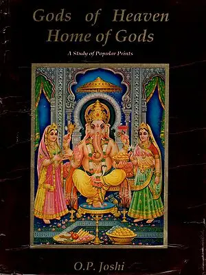 Gods of Heaven Home of Gods- A Study of Popular Prints (An Old and Rare Book- Only 1 Copy Available)