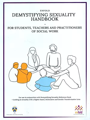 Enfold Demystifying Sexuality Handbook (For Students, Teachers and Practitioners of Social Work)