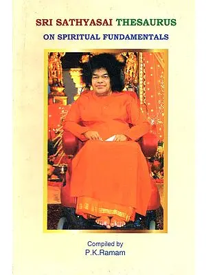 Sri Sathya Sai the Saurus on Spiritual Fundamentals