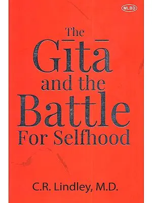 The Gita and the Battle for Selfhood
