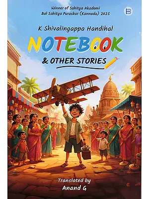 Notebook & Other Stories (Winner of Sahitya Akademi Bal Sahitya Puraskar (Kannada) 2025)