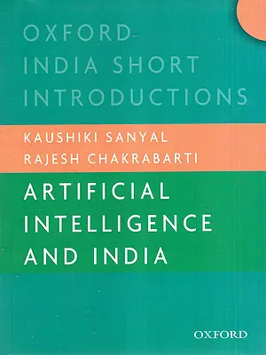 Oxford India Short Introductions Artificial Intelligence and India
