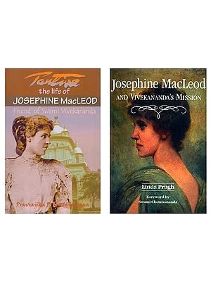 Josephine MacLeod: Friend of Swami Vivekananda (Set of 2 Books)