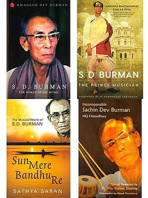 S. D. Burman The Great Film Music Director (Set of 4 Books)