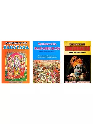 Mysticism in Indian Scriptures (Ramayana, Mahabharata, Bhagavatam)