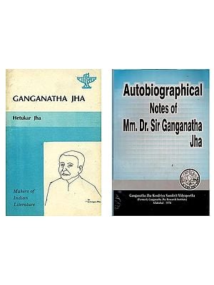 Two Books on Dr Ganganath Jha
