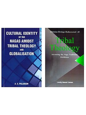 Tribal Theology of the Nagas (Set of 2 Books)