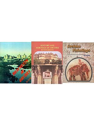 Art and History of Orchha (Set of 3 Books)