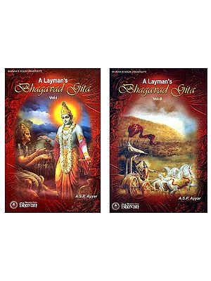 A Layman's Bhagavad Gita (Set of 2 Volumes in Two Books)