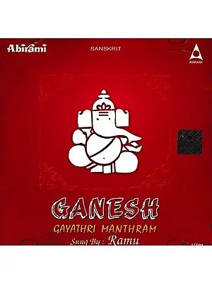Ganesh Gayathri Manthram in Audio CD (Rare: Only One Piece Available) | Ramu and Purushottam Sai <p>ABIRAMI