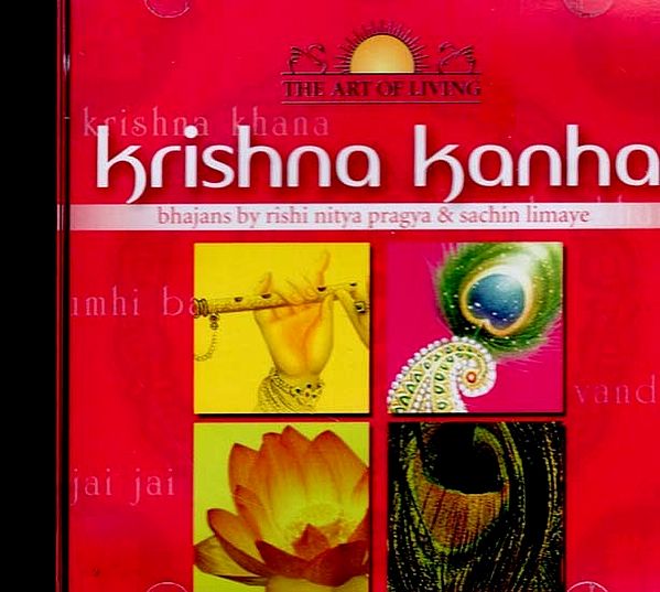 Krishna Kanha: Bhajans By Rishi Nitya Pragya & Sachin Limaye in Audio CD (Rare: Only One Piece Available)