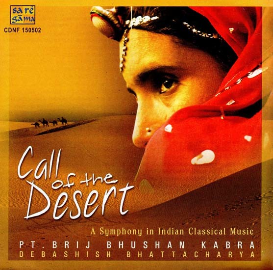 Call of the Desert: A Symphony in Indian Classical Music in Audio CD (Rare: Only One Piece Available)