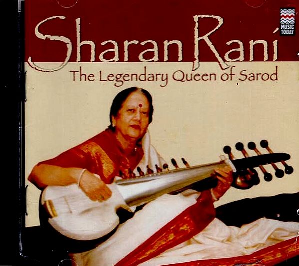 Sharan Rani: The Legendary Queen of Sarod in Audio Set of 2 CDs (Rare: Only One Piece Available) | Music Today