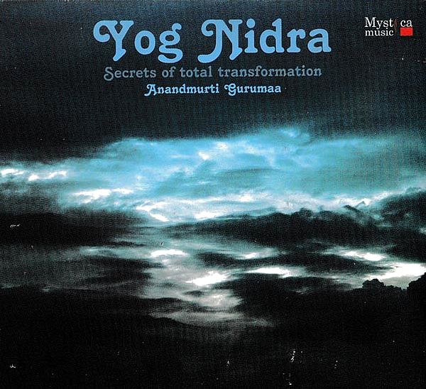 Yog Nidra Secrets of Total Transformation in Audio CD (Rare: Only One Piece Available) | Anandamurti Gurumaa <br> Mystica Music