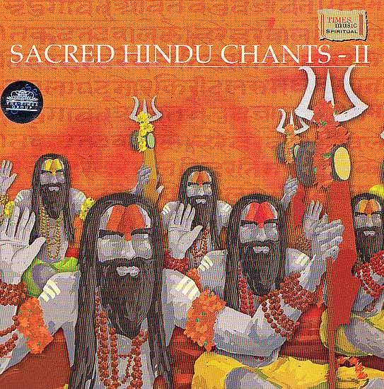 Sacred Hindu Chants - II (Audio CD Booklet Inside)