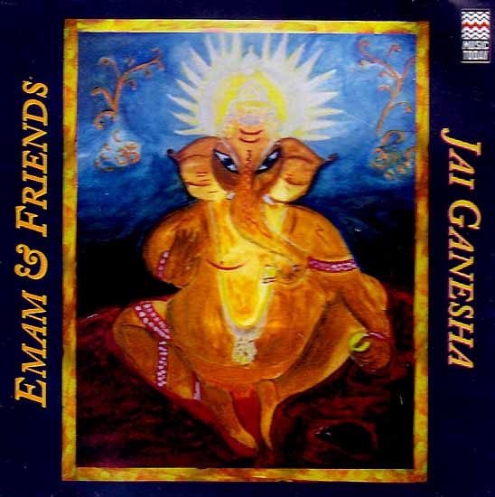 Jai Ganesha - Emam & Friends (Audio CD)