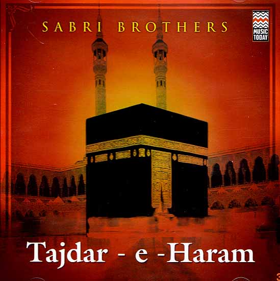 Tajdar-E-Haram- Sabri Brothers (Audio CD)