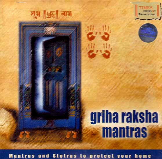 Griha Raksha Mantras - Mantras and Stotras to Protect Your Home (Audio CD)