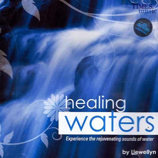Healing Waters - Experience the rejuvenating sounds of water By Llewellyn (Audio CD)
