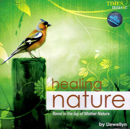 Healing Nature Revel in the Lap of Mother Nature By Llewellyn (Audio CD)