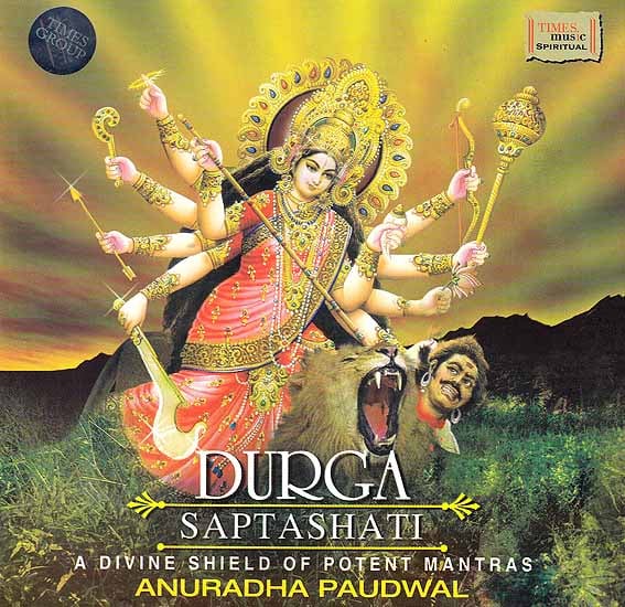 Durga Saptashati - A Divine Shield of Potent Mantras (Audio CD) ; Selected Mantras Only