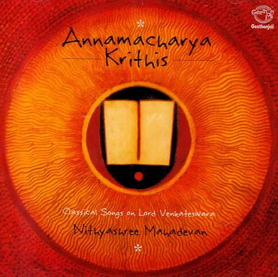 Annamacharya Krithis Classical Songs on Lord Venkateswara (Audio CD)
