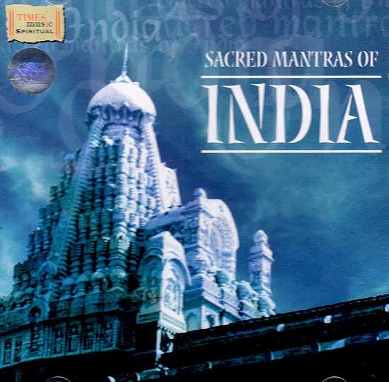 Sacred Mantras of India (Audio CD)
