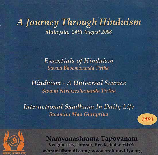 A Journey Through Hinduism (Three Lectures in Malaysia, 24th August 2008) (MP3)