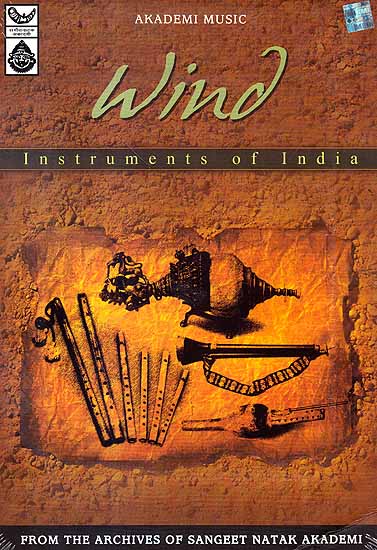 Wind Instruments of India (From the Archives of Sangeet Natak Akademi) (Audio CD)