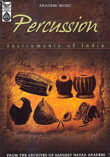 Percussion Instruments of India (From the Archives of Sangeet Natak Akademi) (Audio CD)