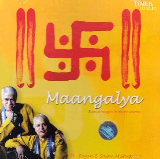 Maangalya: Sacred Raagas in Divine Voices (Audio CD)