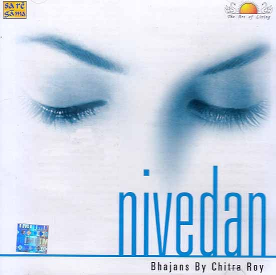 Nivedan – Bhajans By Chitra Roy (Audio CD)