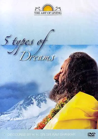 5 Types of Dreams: Discourses by Sri Sri Ravi Shankar (DVD)
