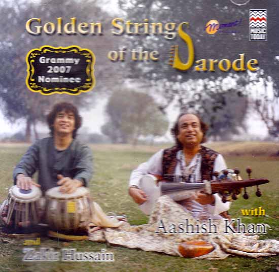 Golden Strings of The Sarode (Audio CD): Grammy 2007 Nominee