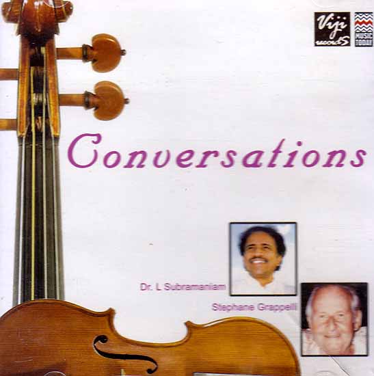 Conversations (Audio CD) | Dr. L. Subramaniam &

 Stephane Grappelli Music Today (2007) 37:95 Minutes