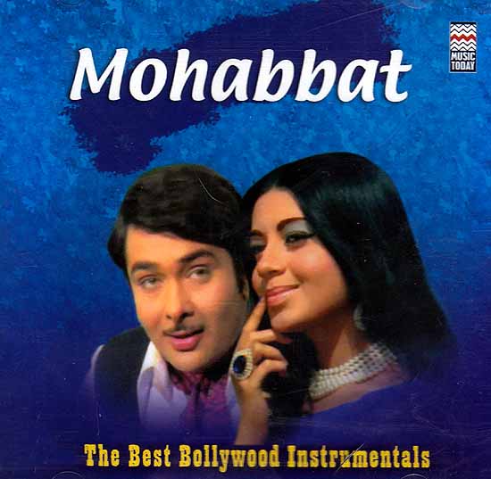 Mohabbat:The Best of Bollywood Instrumentals (Audio CD)