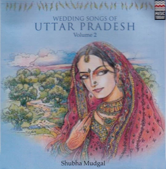 Wedding Songs of Uttar Pradesh (Volume 2) (Audio CD)