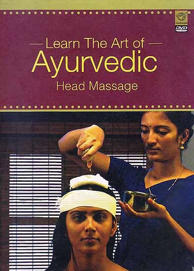 Learn The Art of Ayurvedic Head Massage (DVD)