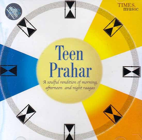 Teen Prahar (A Soulful Rendition of Morning, Afternoon and Night Raagas) (2 CD Pack) (Audio CD)