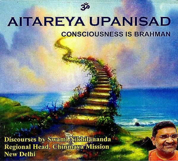 Aitareya Upanisad Consciousness Is Brahman (MP3)