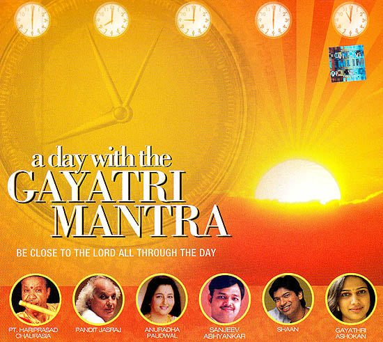 A Day With The Gayatri Mantra: Be Close To The Lord All Through The Day (Audio CD)