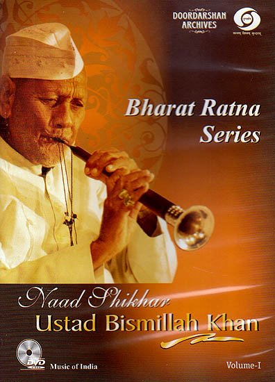 Bharat Ratna Series: Naad Shikhar Ustad Bismillah Khan from the Doordarshan Archives (DVD)