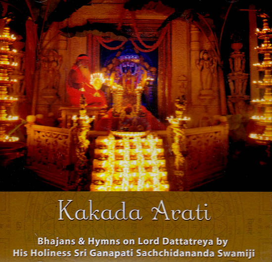 Kakada Arati: Bhajans & Hymns on Lord Dattatreya(Audio CD)