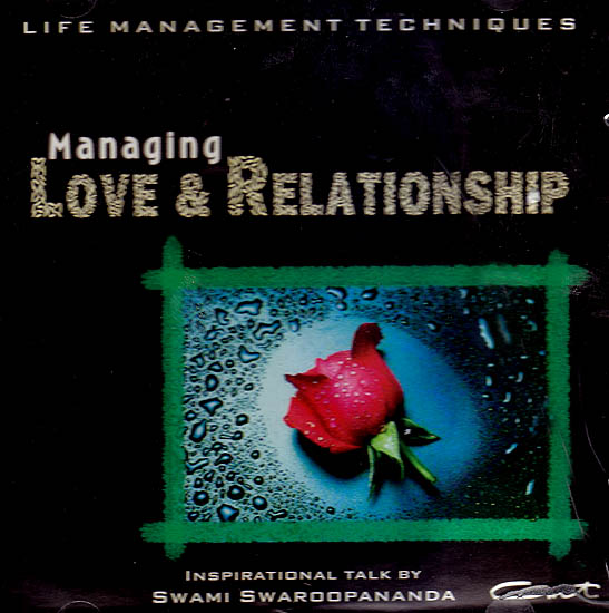 Managing Love & Relationship: Life Management Techniques (Audio CD) - Inspirational Talk