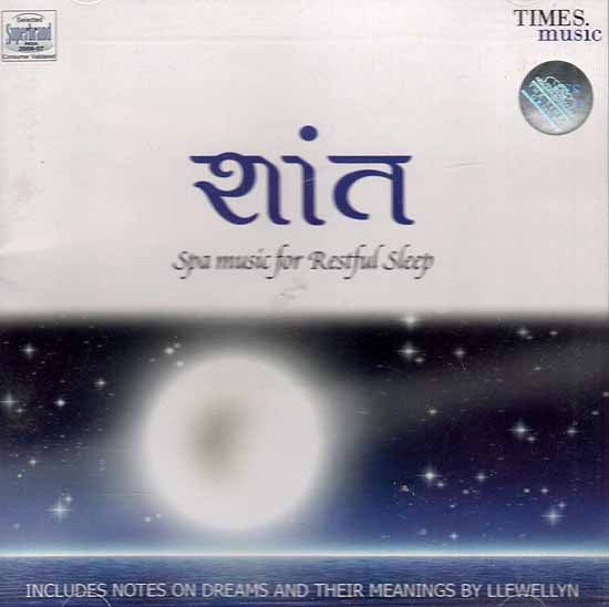 Shaant Spa Music for Restful Sleep: Includes Notes on Dreams (Audio CD with Booklet)