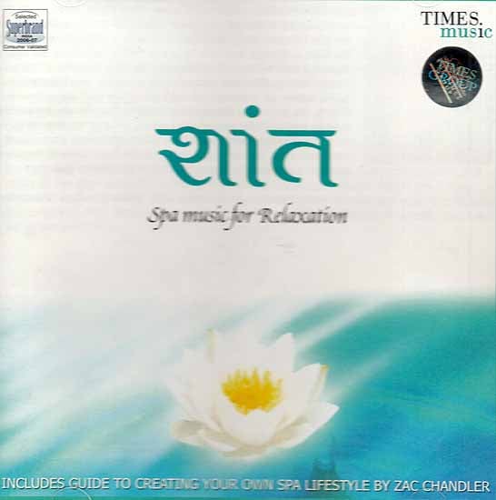 Shaant Spa Music for Relaxation (Audio CD with Booklet Inside)