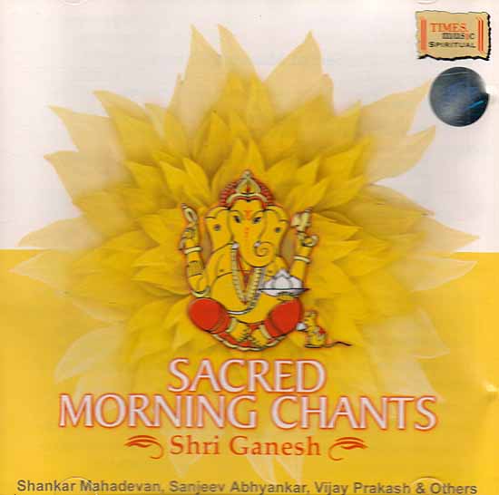 Sacred Morning Chants Shri Ganesh (Audio CD)
